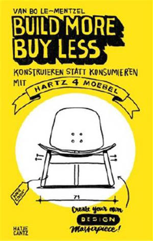 Build More, Buy Less ! : (new edition)