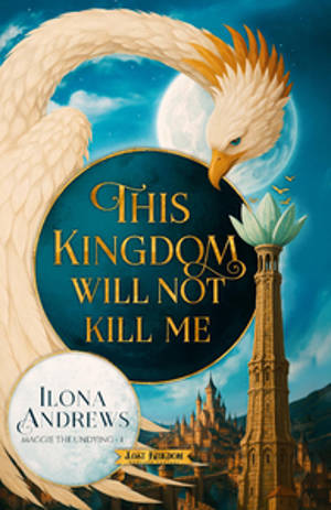 Maggie the Undying 1 : This kingdom will not kill me