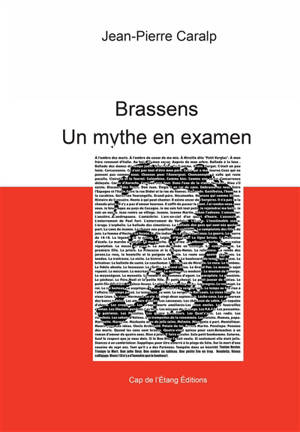 Brassens, un mythe en examen