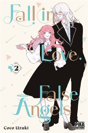 Fall in love, false angels. Vol. 2