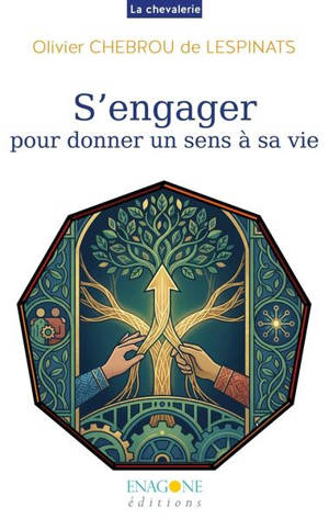 S'engager : pour donner un sens à sa vie