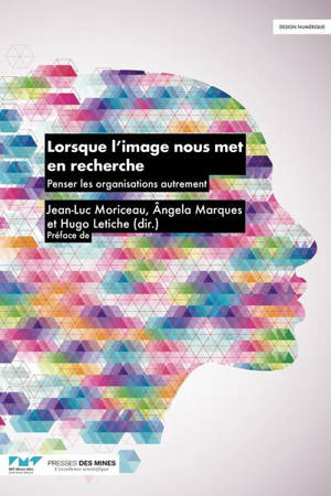 Lorsque l'image nous met en recherche : penser les organisations autrement