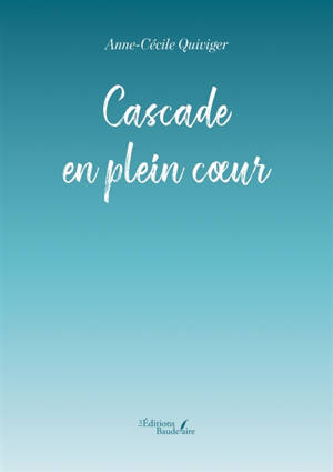 Cascade en plein coeur