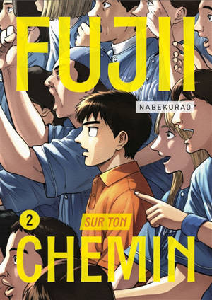 Fujii sur ton chemin. Vol. 2