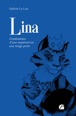 Lina : Confessions d'une impératrice aux longs poils