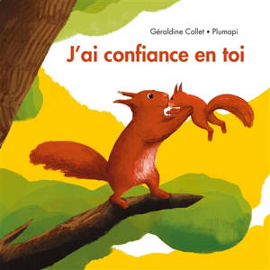 J'ai confiance en toi