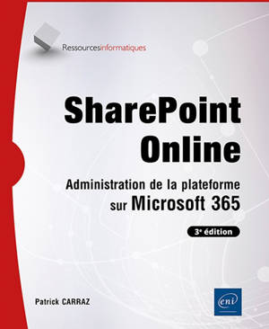 SharePoint Online : administration de la plateforme sur Microsoft 365
