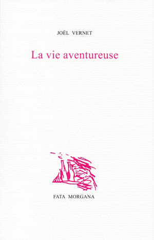 La vie aventureuse