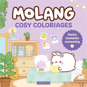 Molang : Cosy coloriages : Petits moments cocooning