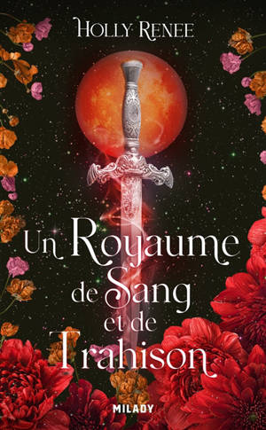 L'étoile et l'ombre. Vol. 2. Un royaume de sang et de trahison