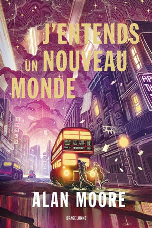 Long London. Vol. 2. J'entends un nouveau monde