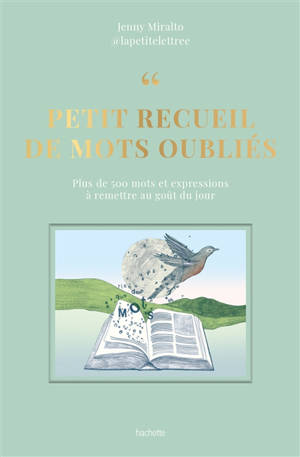 Petit recueil de mots oubliés
