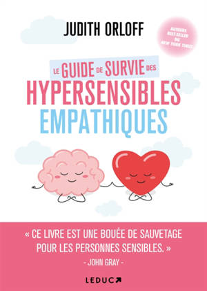 Le guide de survie des hypersensibles empathiques