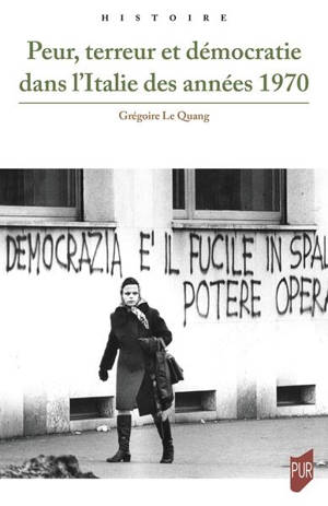 Peur, terreur et démocratie dans l'Italie des années 1970
