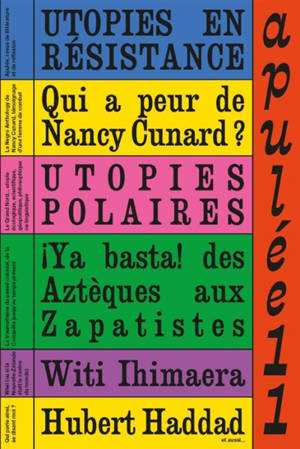 Apulée : revue de littérature et de réflexion, n° 11. Utopies en résistance