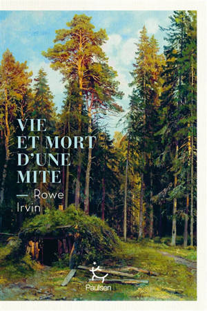 Vie et mort d'une mite