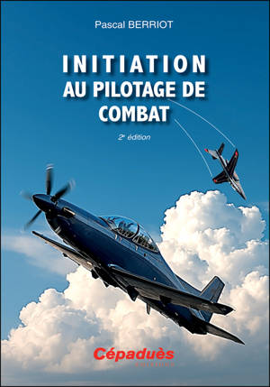 Initiation au pilotage de combat