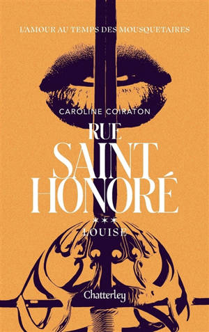 Rue Saint-Honoré. Vol. 3. Louise