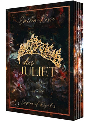 Empire of royals. Vol. 2. His Juliet