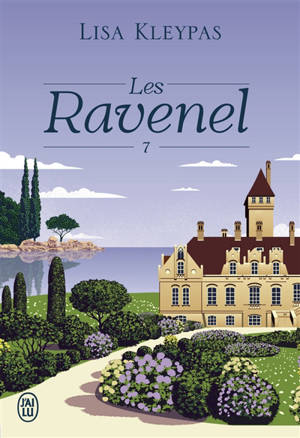 Les Ravenel. Vol. 7. Un charme diabolique. Retrouvailles
