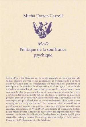 Mad : politique de la souffrance psychique