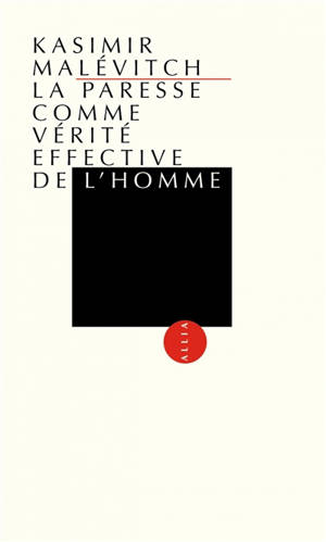La paresse comme vérité effective de l'homme
