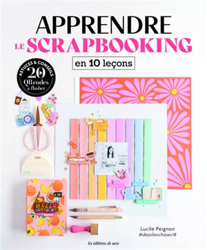 Apprendre le scrapbooking en 10 leçons