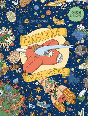 Moustique, mission sauvetage : cherche et trouve !