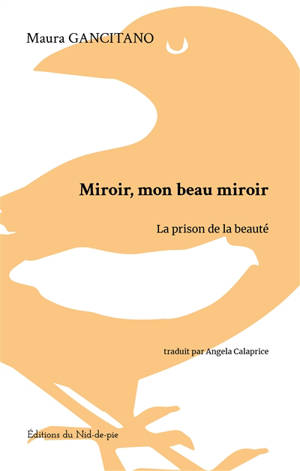Miroir, mon beau miroir : la prison de la beauté
