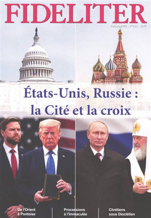 Fideliter, n° 291. Etats-Unis, Russie : la cité et la croix