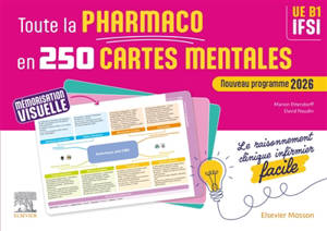 Toute la pharmaco en 250 cartes mentales : IFSI : le raisonnement clinique infirmier facile