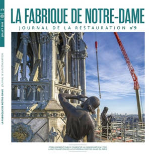 La fabrique de Notre-Dame : journal de la restauration, n° 9