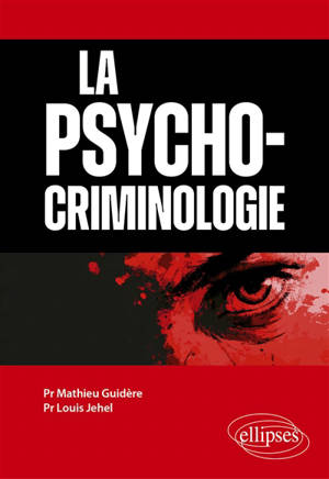 La psycho-criminologie