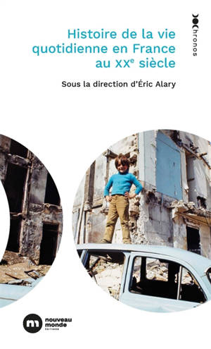 Histoire de la vie quotidienne des Français au XXe siècle