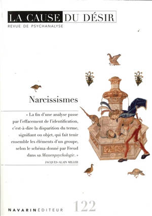 Cause du désir (La), n° 122. Narcissismes