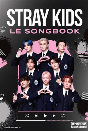 Stray Kids : le songbook