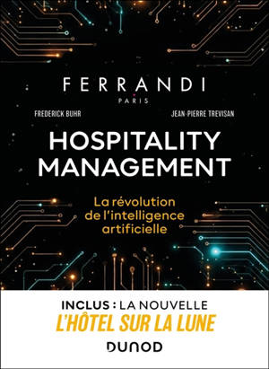 Hospitality management : la révolution de l'intelligence artificielle