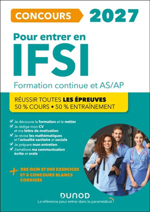 Concours 2027 pour entrer en IFSI : formation continue et AS-AP : réussir toutes les épreuves, 50 % cours, 50 % entraînement