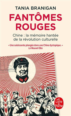 Fantômes rouges : Chine, la mémoire hantée de la révolution culturelle