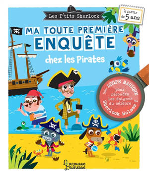 Les p'tits Sherlock : ma toute première enquête. Panique chez les pirates