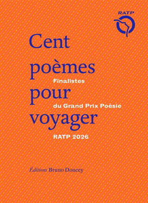 Cent poèmes pour voyager : finalistes du Grand prix poésie RATP 2026