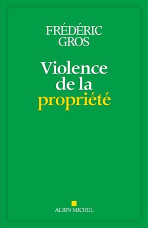 La violence de la propriété