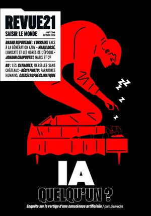 Revue 21, n° 74. IA quelqu'un ? : enquête sur le vertige d'une conscience artificielle