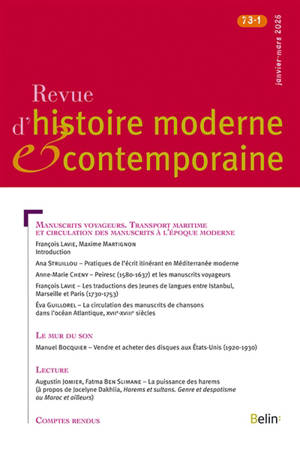 Revue d'histoire moderne et contemporaine, n° 73-1. Manuscrits voyageurs : transport maritime et circulation des manuscrits à l'époque moderne