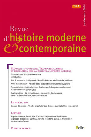 Revue d'histoire moderne et contemporaine, n° 73-1. Manuscrits voyageurs : transport maritime et circulation des manuscrits à l'époque moderne