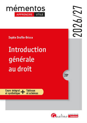 Introduction générale au droit : cours intégral et synthétique + tableaux et schémas : 2026-2027
