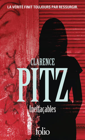 Ineffaçables : thriller