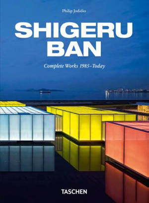 Shigeru Ban : complete works 1985-today