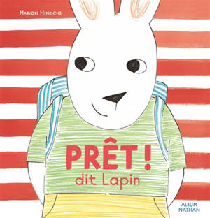 Prêt ! dit lapin