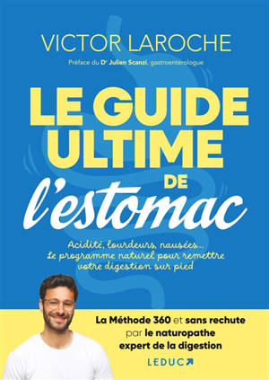 Bien dans son estomac : toutes les clés pour comprendre et soulager vos douleurs